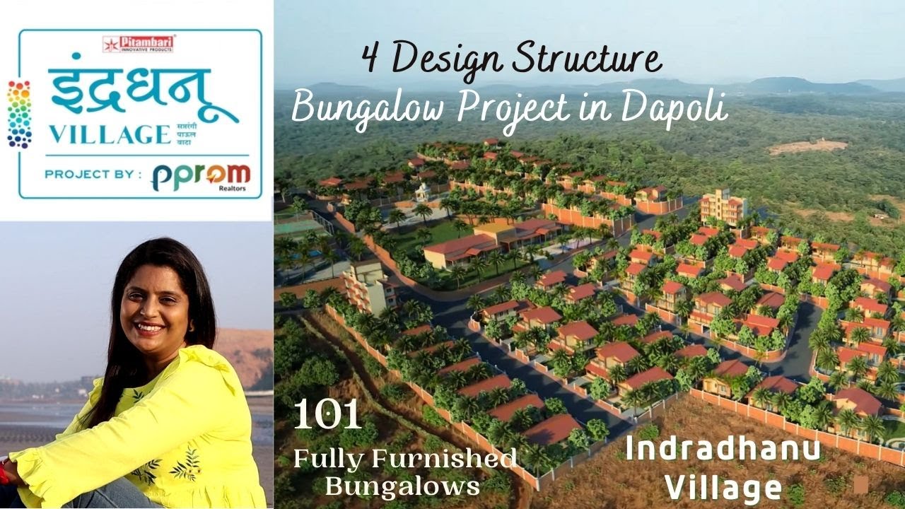 Indradhanu Village | 4 Design Structure Bungalow Project in Dapoli by Pprom Realtors