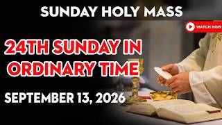 Sunday Catholic Mass Today | Daily TV Mass, Sunday September 13, 2026