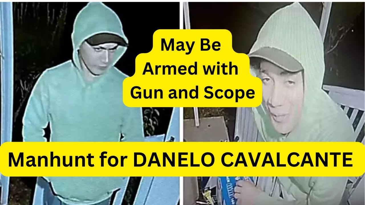 Manhunt for DANELO CAVALCANTE LIVE - Believed to Be Armed And Dangerous ...