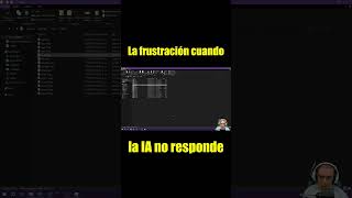 IA 🤯 La FRUSTRACIÓN cuando NO funciona nada