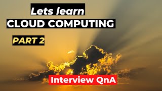 Cloud Computing Basics - Part 2
