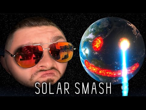 Видео: РАЗРУШИТЕЛЬ ПЛАНЕТ // SOLAR SMASH