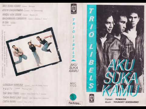 Full Album Trio Libel's [Aku Suka Kamu] (1990)