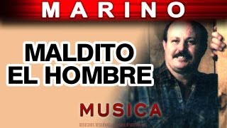 Marino - Maldito El Hombre (musica) chords