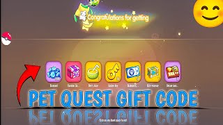 gift code for pet quest 😍 | 12 STAR MAX FOR super dreamy y 😊