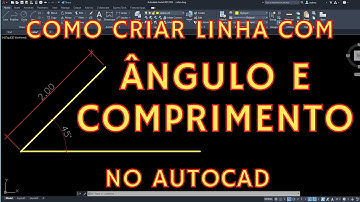 Como desenhar linha com ÂNGULO e DISTÂNCIA no AUTOCAD -  2022