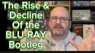 The Rise and Decline of the Blu-ray Bootleg - Discussion.