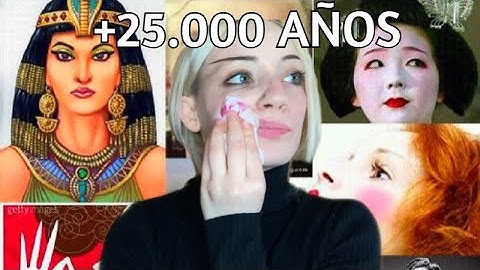 la HISTORIA del MAQUILLAJE