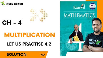 Class 4 Maths Chapter 4 | Learnwell Mathematics | let us practice 4.2 | Study coach | Multiplication