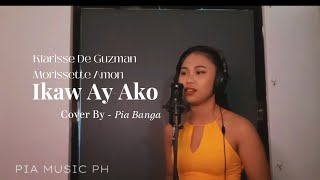 Ikaw Ay Ako - Cover By Pia Banga