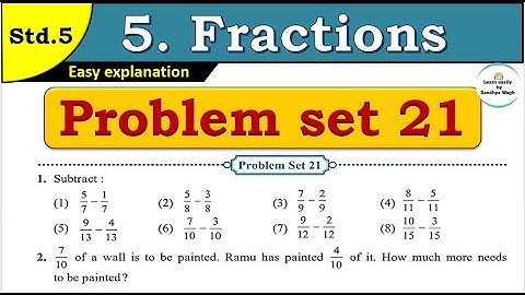 Problem set 21 | Fractions | Chapter 5 | 5th standard | Maths
