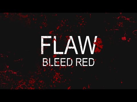 Flaw - Bleed Red (Lyric Video)