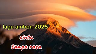 Mencintai Tanpa Perasaan | Lagu Ambon Terbaru 2025_Cinta Seng Berarti – Kisah Cinta Tanpa Perasaan
