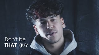 'Don't be That Guy'