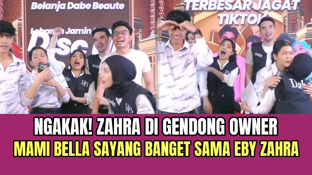 NGAKAK! Zahra di Gendong Owner, Mami Bella Sayang Banget Sama Eby Zahra!