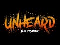 Unheard movie trailer by actomania group