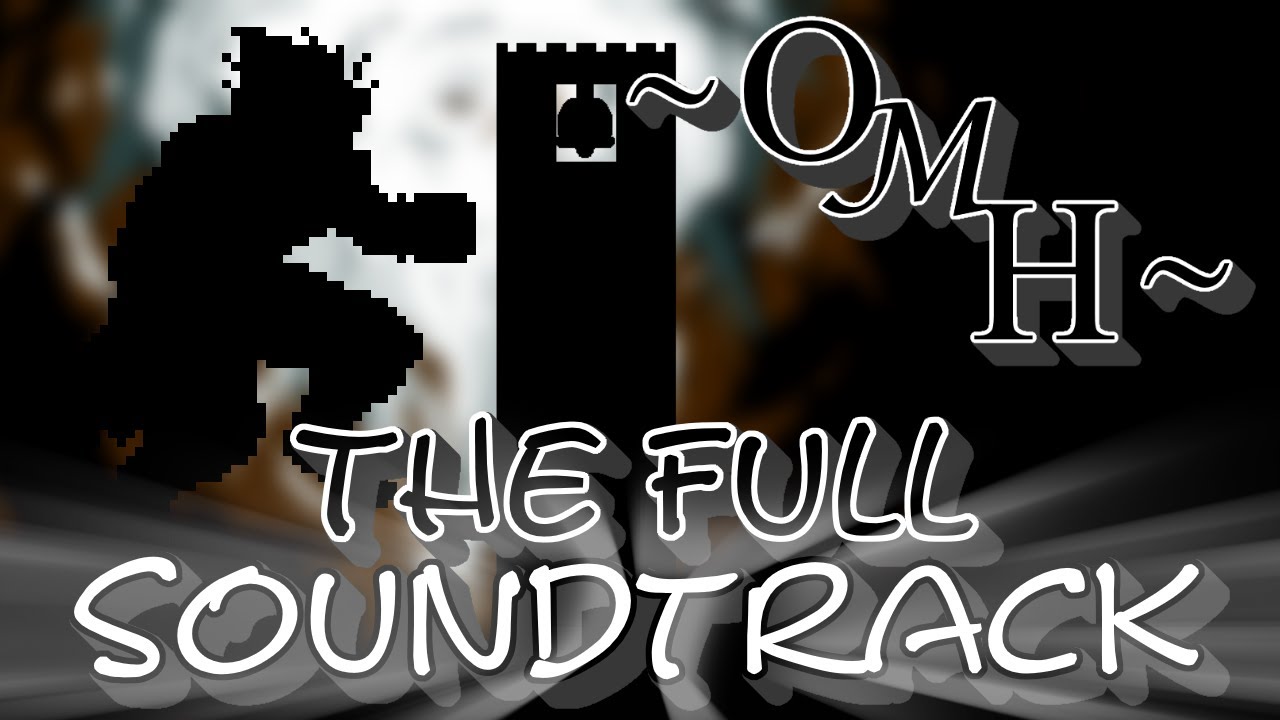 ~omh~ Soundtrack - YouTube
