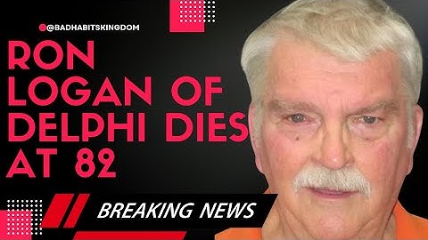 Delphi Murders Ron Logan Dies at 82