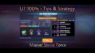 U7 100% - Tips & Strategy - Raid Footage - Marvel Strike Force