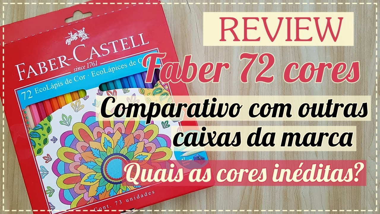REVIEW Ecolápis de Cor - Faber-Castell - 72 cores