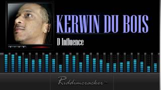 Kerwin Du Bois - D Influence [Soca 2015]