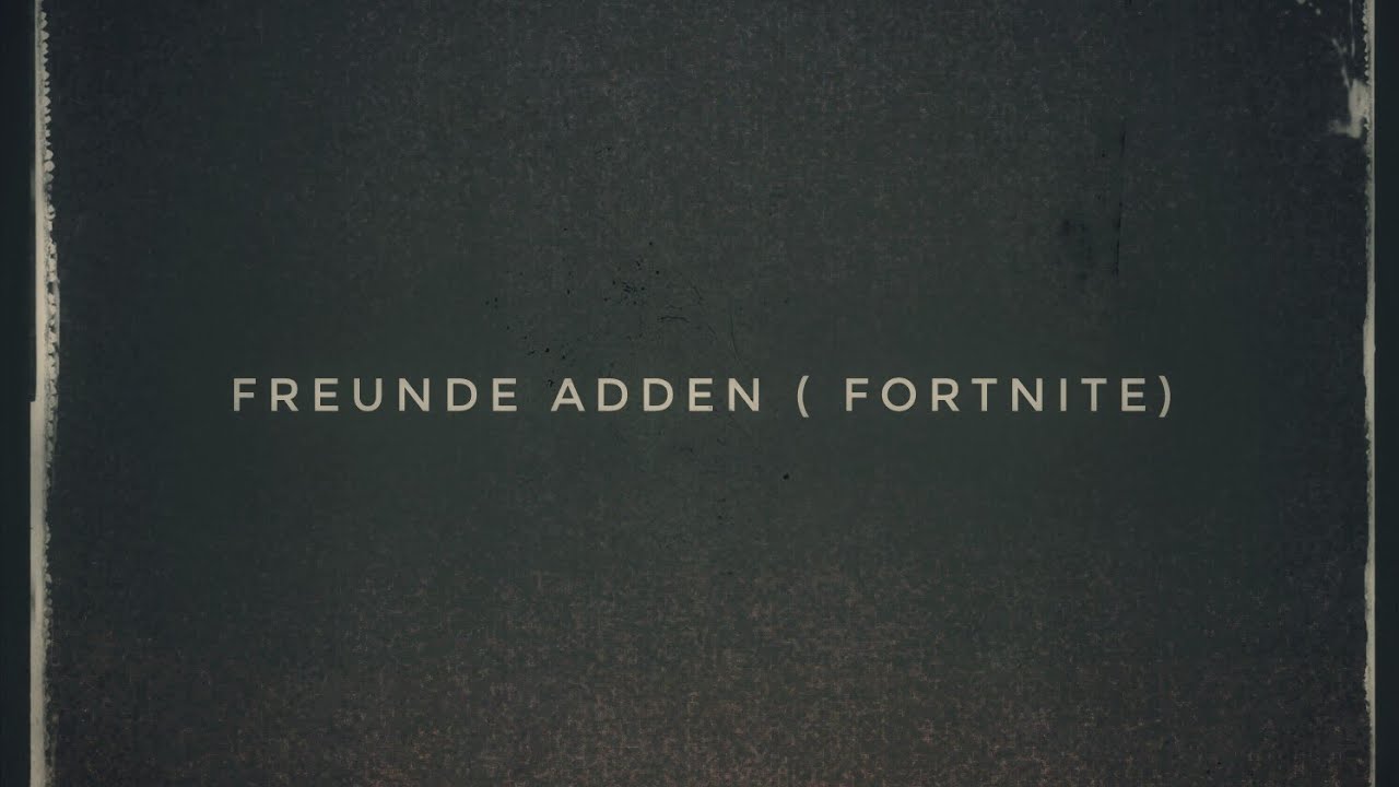 Freunde adden Fortnite PS4 Tutorial YouTube