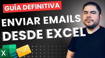La Guía Definitiva para Enviar Emails desde Excel