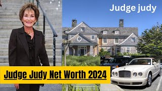 Judge Judy Net Worth 2024 - How much she has made on her show and how she spends it?