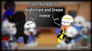 Sans AU react to Dreamtale meme • part.5/final part. (⚠️ My AU ⚠️)