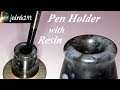 How to make PEN HOLDER with Resin and Wood/Jak zrobić stojak na długopis