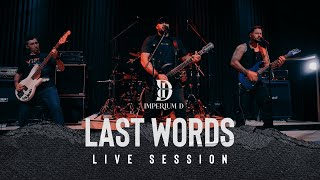 Imperium D - Last Words (Live Session)