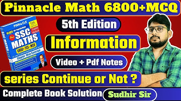 Information Regarding - Pinnacle Math 6800+ MCQ Video & Pdf Notes Solution Series || Must Watch