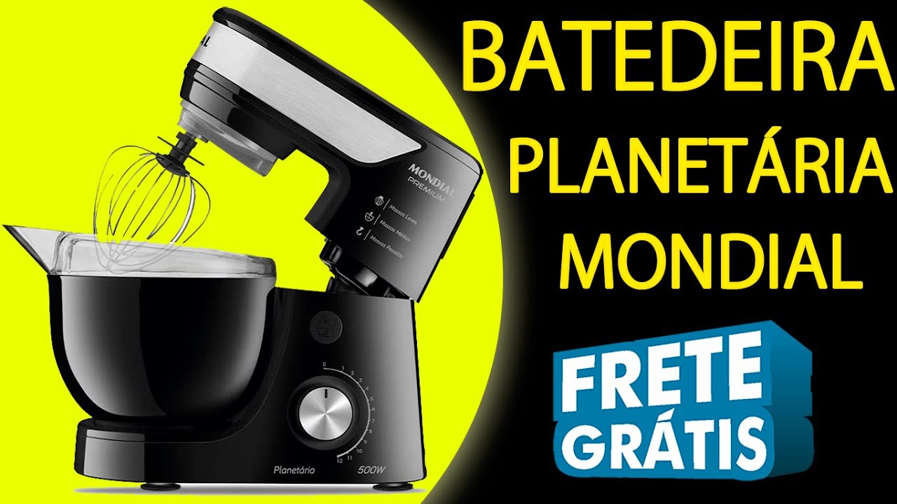 Batedeira Planetária Mondial 700w - Melhor Batedeira Planetária