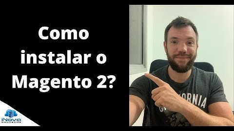 Como instalar o Magento 2?