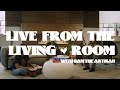 LIVE FROM THE LIVING ROOM with Cam The Artisan