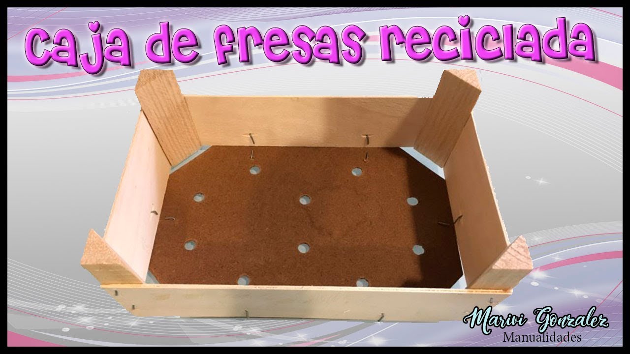 Caja de fresas reciclada con decoupage y stencils-Diy manualidades