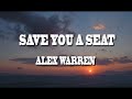 Alex Warren - Save You a Seat - Karaoke with lyrics (Extended version)