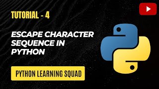 #4 Escape Sequence Characters in Python | Escape Characters in Python | Escape Characters in Hindi
