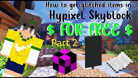 How To Get Glitch Items Hypixel Skyblock For Free Part 2 [WORKING]
