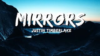 Justin Timberlake - Mirrors [Lyrics•Letra]