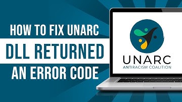 How To Fix Unarc.Dll Returned An Error Code (Fixed)