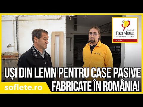 Uși din lemn pentru CASE PASIVE fabricate în ROMÂNIA!