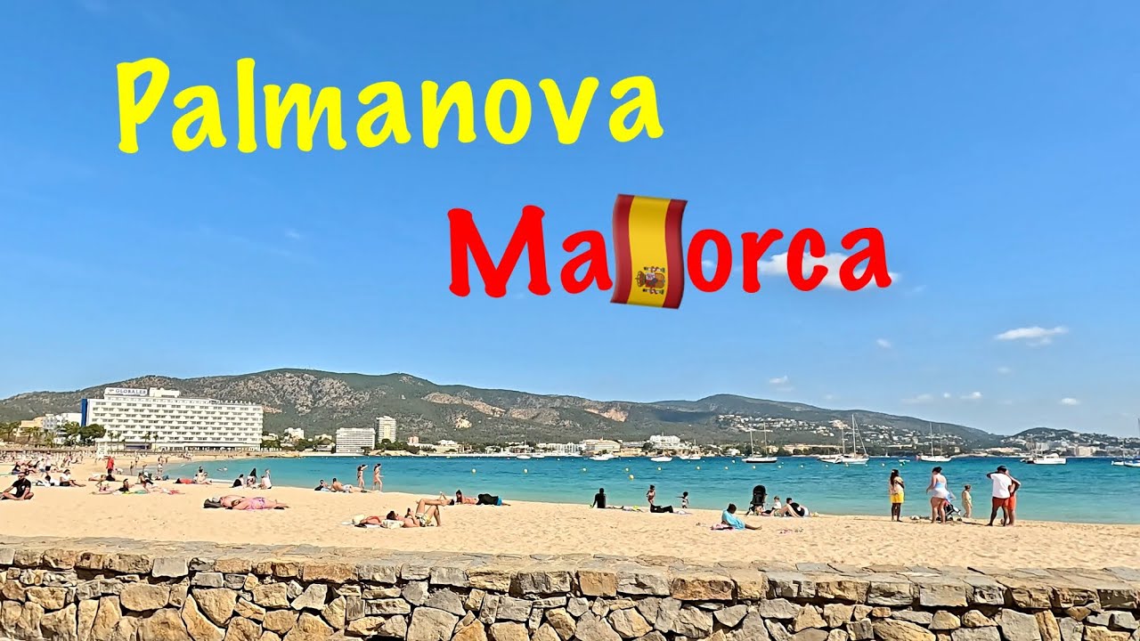 🏖️Palmanova (Palma Nova) Mallorca Spain/ April 2025