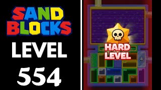 Sand Blocks: Drop Puzzle Level 554 Walkthrough