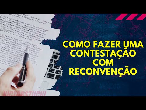 Vídeo: Como Fazer Uma Reconvenção