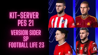 kit server para pes 21 Version Sider SP Football Life 23