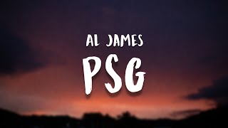Al James - PSG (Lyrics) 