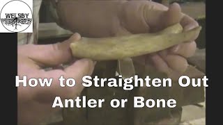 DIY How to Straighten out Antler or Bone