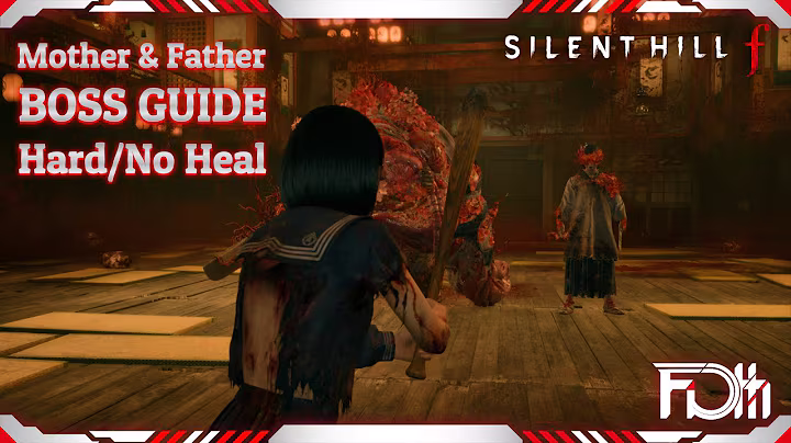 MOTHER & FATHER Boss Guide - Hard Mode / No Heal | Silent Hill f