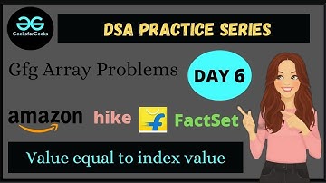 value equal to index value | dsa practice question | gfg array problems